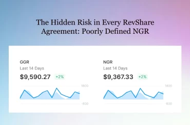 The Hidden Risk in Every RevShare Agreement: Poorly Defined NGR