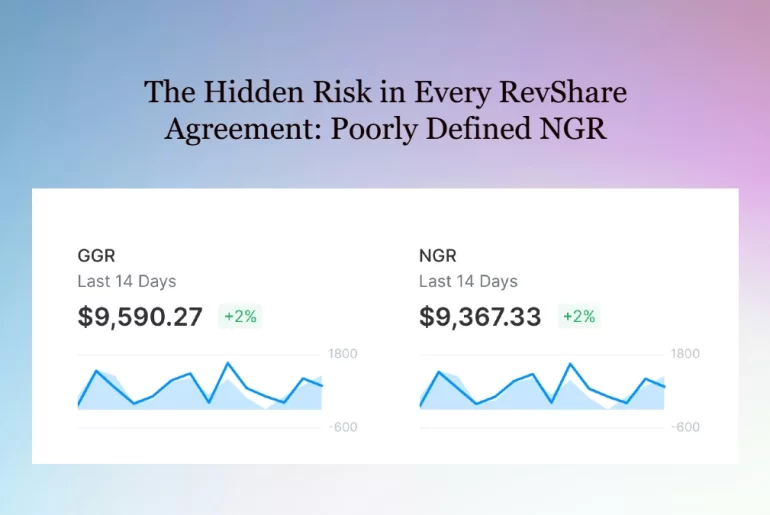 The Hidden Risk in Every RevShare Agreement: Poorly Defined NGR